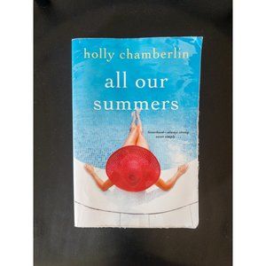 3 for $20 - All Our Summers by Holly Chamberlain
